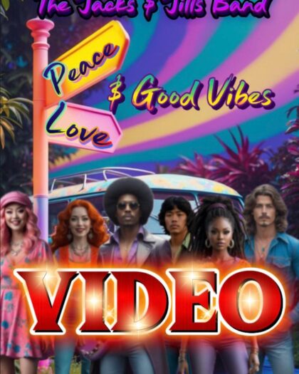Peace, Love And Good Vibes THE VIDEO